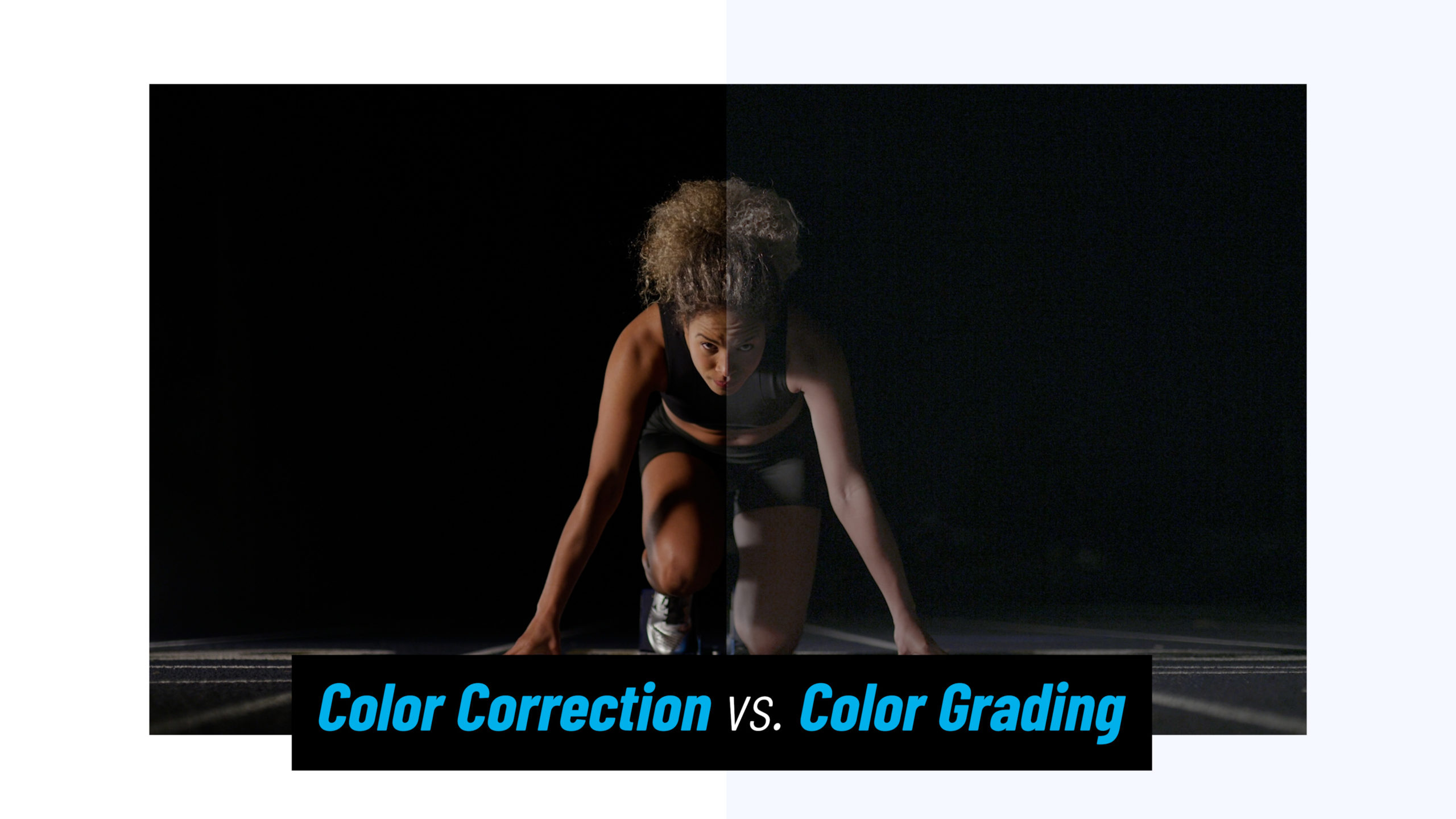 Color Correction vs. Color Grading FILMPAC