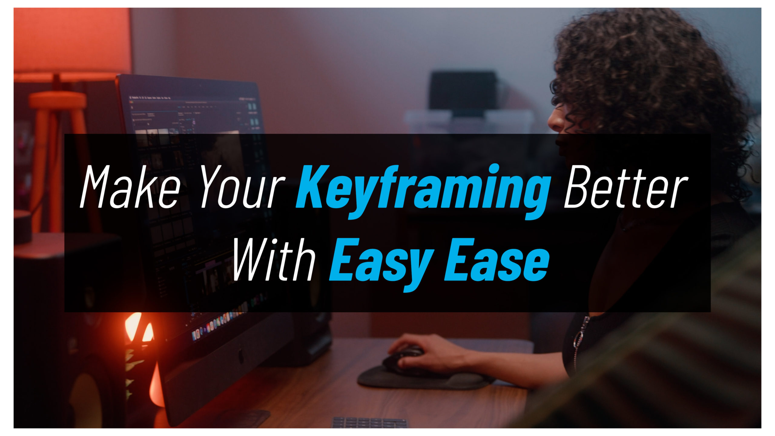 make-your-keyframing-better-with-easy-ease-filmpac